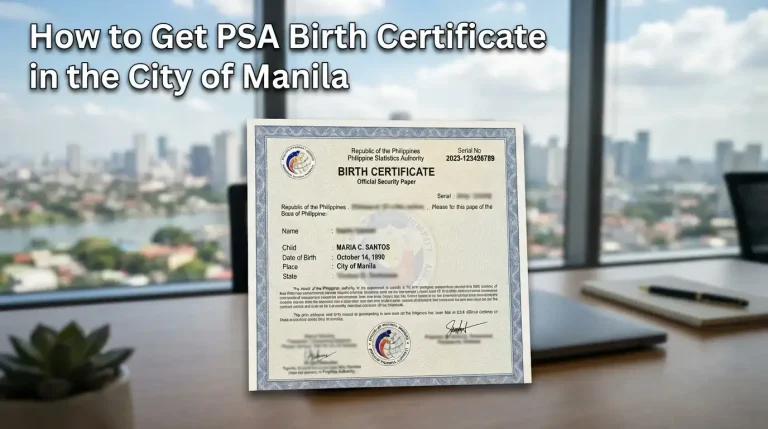 How to Get PSA Birth Certificate in the City of Manila