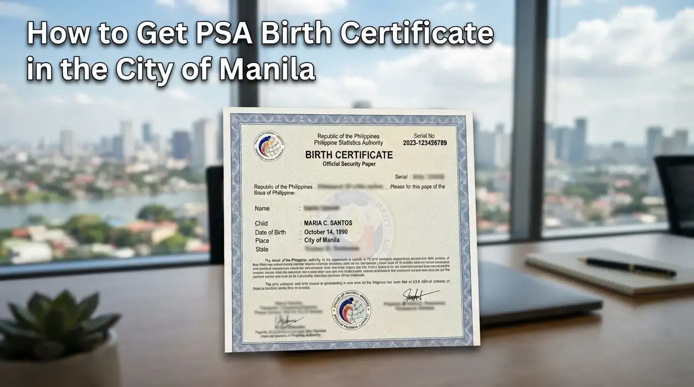 How to Get PSA Birth Certificate in the City of Manila